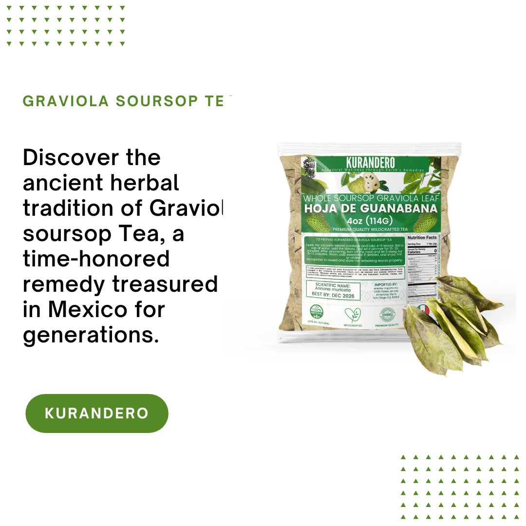 Kurandero -  Whole Dried Graviola Soursop Leaves (4 oz - 330+ Leaves Per Bag) Hoja De Guanabana, 100% All Natural Delicious Fresh Tea | From Mexico | Premium Wildcrafted Quality.